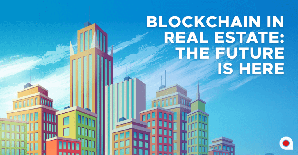 Crypto & Real Estate: How Digital Assets Are Disrupting the Property Market