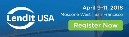 LendIt Fintech USA 2018: San Francisco - Financial Services Innovation