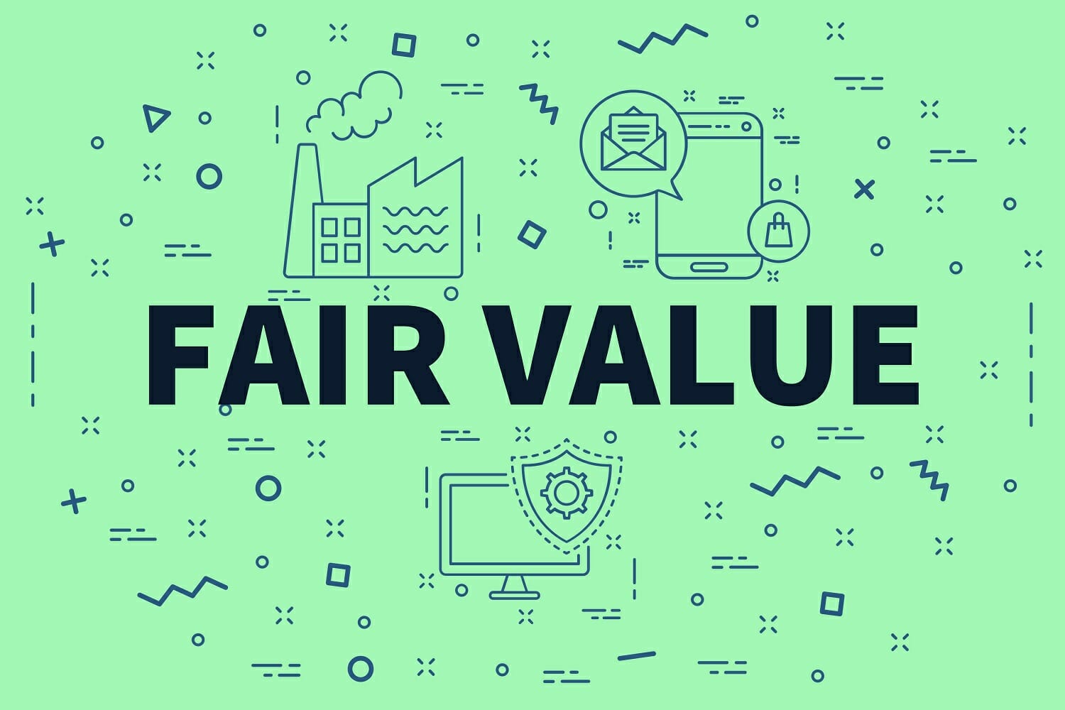 Understanding Fair Value: Definition & Importance