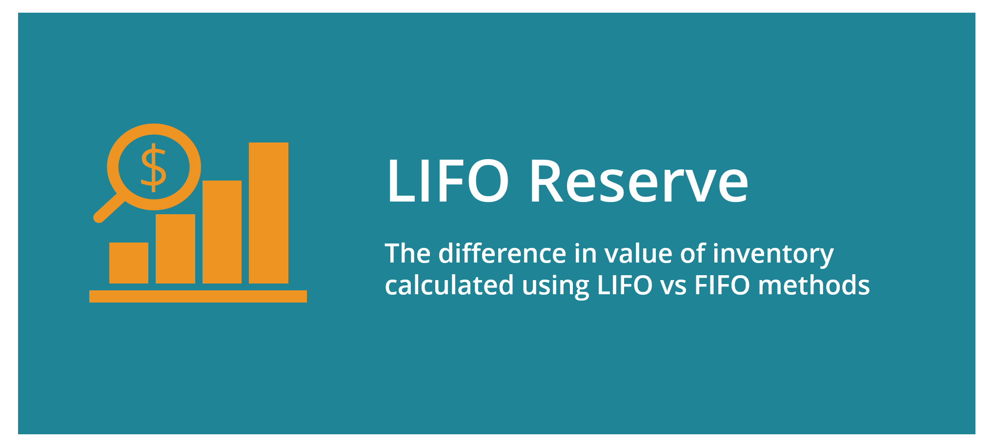 LIFO Reserve Explained: Understanding Inventory Valuation