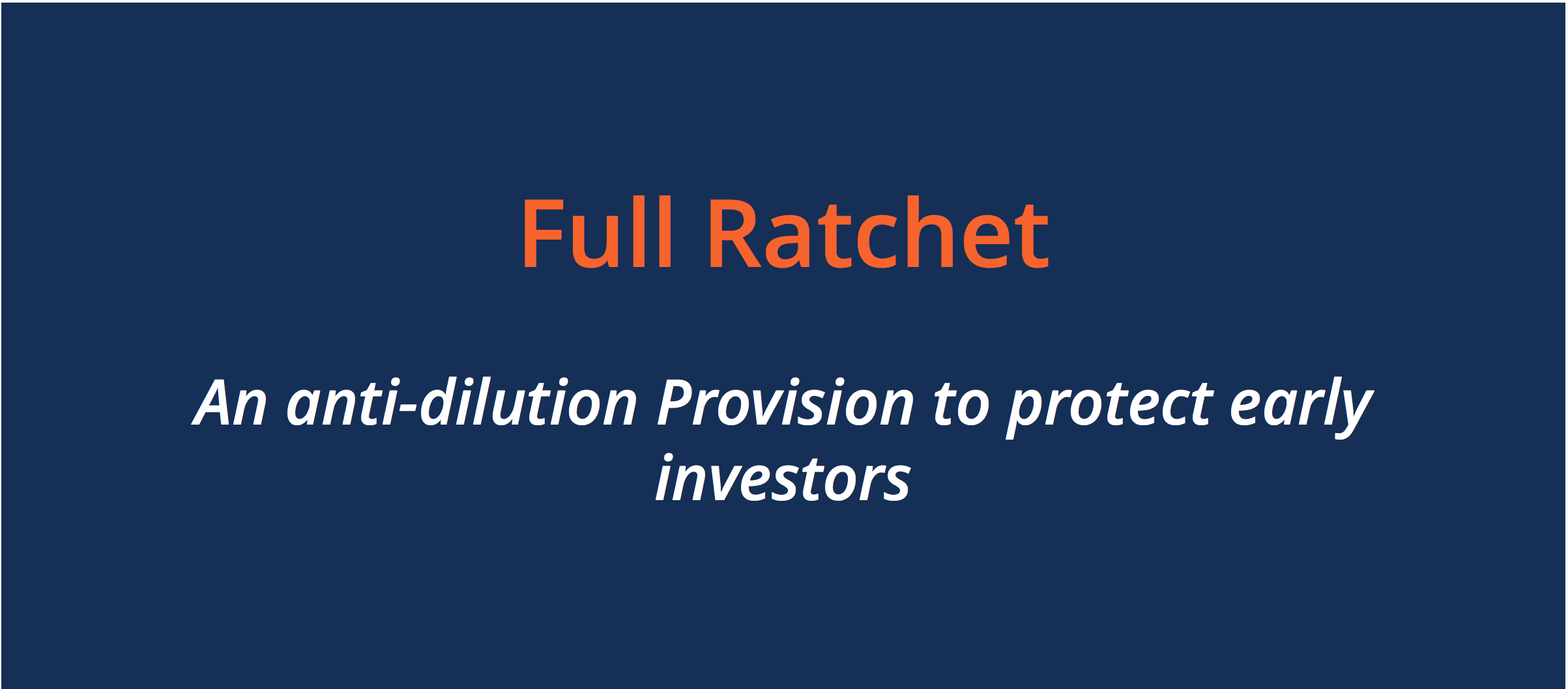 Full Ratchet Options: A Comprehensive Explanation