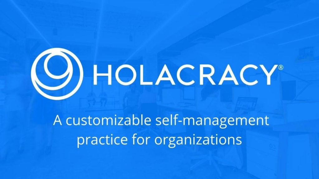 Holacracy: A Decentralized Management Approach Explained