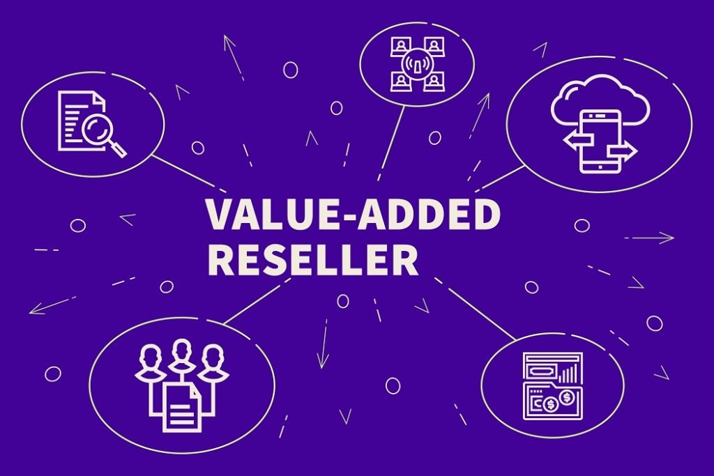 Value-Added Resellers (VARs): Definition, Services & Benefits