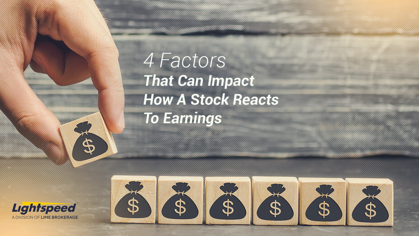 Understanding Stock Reactions to Earnings Reports: 4 Key Factors