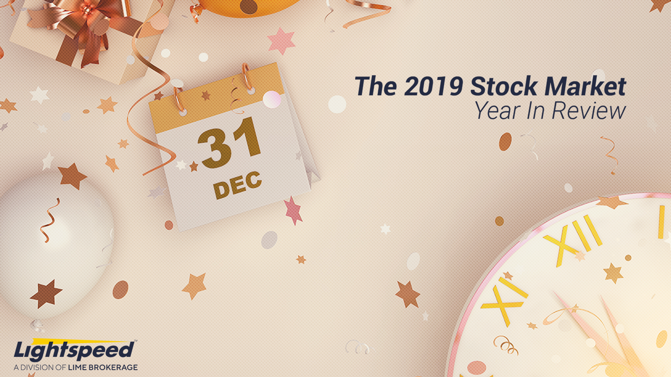 2019 Stock Market Review: Key Trends & Headlines