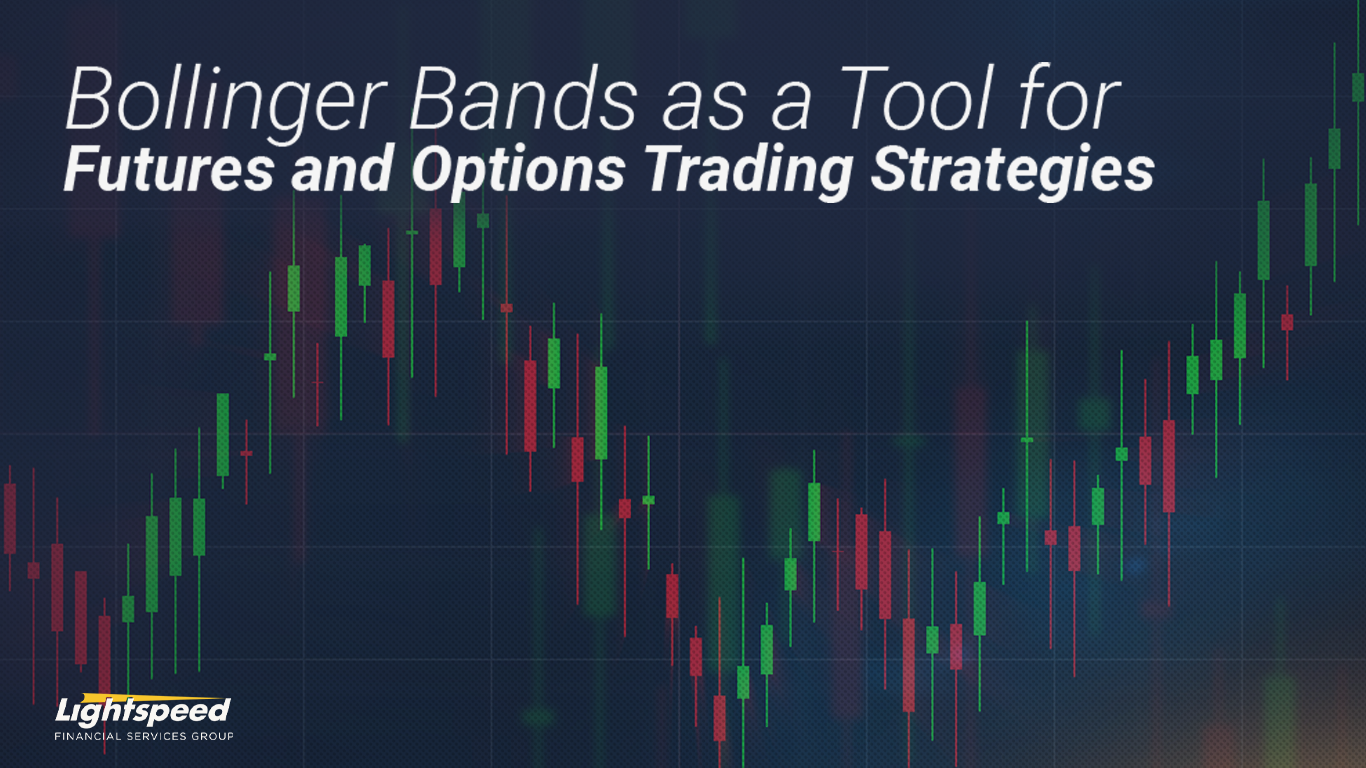 Bollinger Bands: A Guide to Futures & Options Trading Strategies