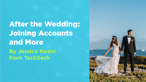 Navigating Finances After Marriage: A Practical Guide