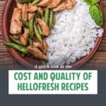 HelloFresh Review: Cost & Quality After Two Months