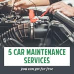 Free Car Maintenance: 5 Services You Can Get Now