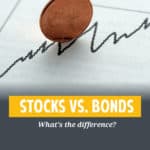 Stocks vs. Bonds: Understanding the Key Differences for Investors