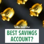 Best Savings Accounts of 2024: Top Picks & Reviews