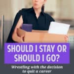 Career Change Dilemma: Is It Time to Quit Your Job?