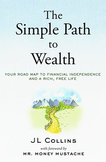 The Simple Path to Wealth Book Review: A Journey to Financial Freedom