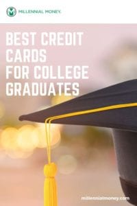 Top Credit Cards for Recent Graduates | Millennial Money
