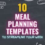 Free Meal Planning Templates: Simplify Your Meals & Save Money