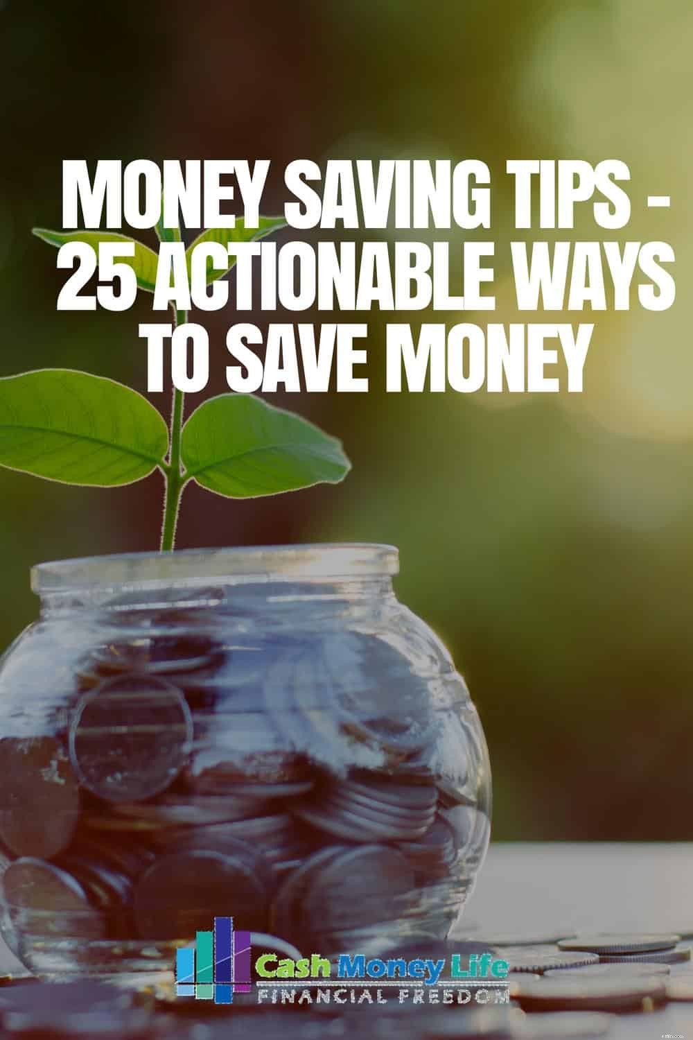 25 Proven Money-Saving Tips: Simple Strategies for a Frugal Life