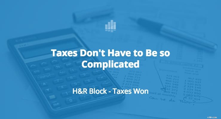 H&R Block Review: Simplifying Your Tax Return in a Complex World