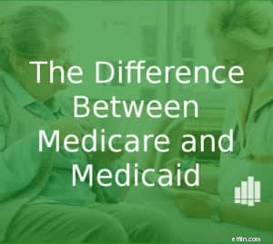 Medicare vs. Medicaid: Understanding the Key Differences