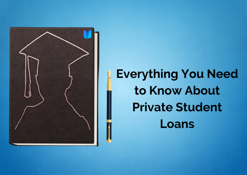 Private Student Loans: A Comprehensive Guide for College Funding