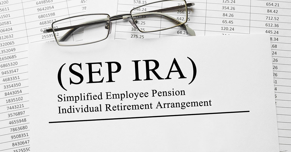 SEP IRA: A Comprehensive Guide to Simplified Employee Pensions