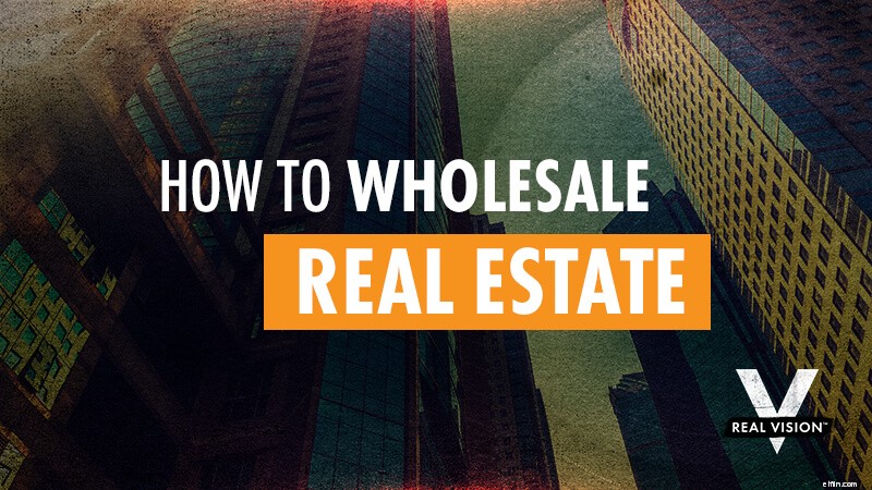 Wholesale Real Estate Investing: A Beginner s Guide