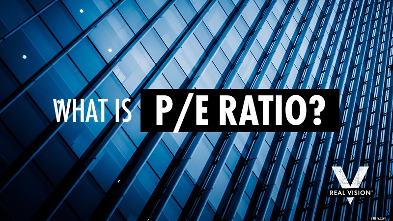 Understanding the Price-to-Earnings (P/E) Ratio: A Comprehensive Guide