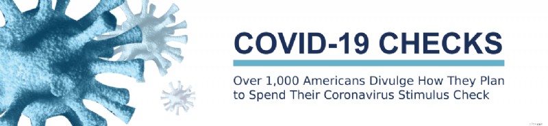 COVID-19 Stimulus Checks: How Americans Are Spending Relief Funds