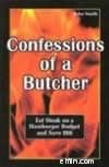 Confessions of a Butcher:Bacaan yang Sangat Menarik bagi Pencinta Daging 